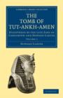 The Tomb of Tut-Ankh-Amen : Discovered by the Late Earl of Carnarvon and Howard Carter - Book