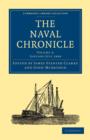 The Naval Chronicle: Volume 3, January-July 1800 : Containing a General and Biographical History of the Royal Navy of the United Kingdom with a Variety of Original Papers on Nautical Subjects - Book