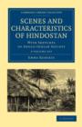 Scenes and Characteristics of Hindostan 3 Volume Set : With Sketches of Anglo-Indian Society - Book
