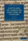 Cartulaire de l'Abbaye de Saint-Pere de Chartres - Book