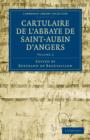 Cartulaire de l'Abbaye de Saint-Aubin d'Angers - Book