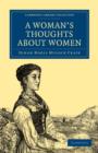 A Woman's Thoughts about Women - Book