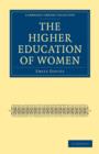 The Higher Education of Women - Book