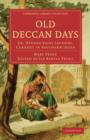 Old Deccan Days : Or, Hindoo Fairy Legends, Current in Southern India - Book