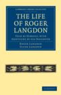 The Life of Roger Langdon : Told by Himself, with Additions by his Daughter - Book