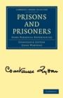 Prisons and Prisoners : Some Personal Experiences - Book