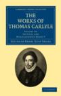 The Works of Thomas Carlyle: Volume 30, Critical and Miscellaneous Essays V - Book