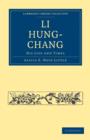 Li Hung-Chang : His Life and Times - Book