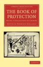 The Book of Protection : Being a Collection of Charms - Book