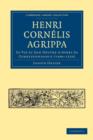 Henri Cornelis Agrippa : Sa Vie et Son Oeuvre d'Apres Sa Correspondance (1486-1535) - Book