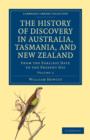 The History of Discovery in Australia, Tasmania, and New Zealand : From the Earliest Date to the Present Day - Book