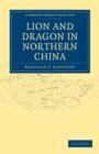 Lion and Dragon in Northern China - Book