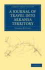 A Journal of Travel into the Arkansa Territory, during the Year 1819 : With Occasional Observations on the Manners of the Aborigines - Book