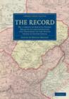 The Record : Or, a Series of Official Papers Relative to the Condition and Treatment of the Native Tribes of South Africa - Book