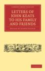 Letters of John Keats to his Family and Friends - Book