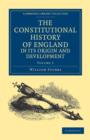 The Constitutional History of England, in its Origin and Development - Book