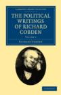 The Political Writings of Richard Cobden - Book