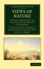 Views of Nature : Or Contemplations on the Sublime Phenomena of Creation - Book