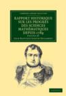 Rapport historique sur les progres des sciences mathematiques depuis 1789, et sur leur etat actuel - Book