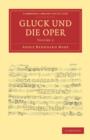 Gluck und die Oper - Book
