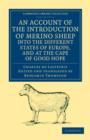 An Account of the Introduction of Merino Sheep into the Different States of Europe, and at the Cape of Good Hope - Book