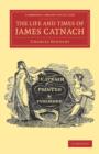 The Life and Times of James Catnach, (Late of Seven Dials), Ballad Monger - Book