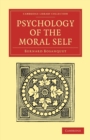 Psychology of the Moral Self - Book
