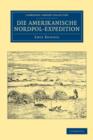 Die Amerikanische Nordpol-Expedition - Book