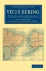 Vitus Bering: The Discoverer of Bering Strait - Book