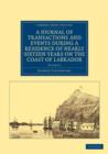 A Journal of Transactions and Events during a Residence of Nearly Sixteen Years on the Coast of Labrador - Book