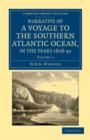 Narrative of a Voyage to the Southern Atlantic Ocean, in the Years 1828, 29, 30, Performed in HM Sloop Chanticleer : Under the Command of the Late Captain Henry Foster - Book