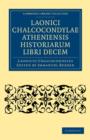 Laonici Chalcocondylae Atheniensis historiarum libri decem - Book