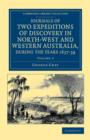 Journals of Two Expeditions of Discovery in North-West and Western Australia, during the Years 1837, 38, and 39 - Book
