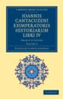 Ioannis Cantacuzeni Eximperatoris historiarum Libri IV : Graece et Latine - Book