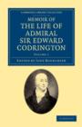 Memoir of the Life of Admiral Sir Edward Codrington - Book
