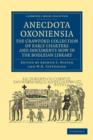 Anecdota Oxoniensia. The Crawford Collection of Early Charters and Documents Now in the Bodleian Library - Book