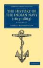 The History of the Indian Navy (1613-1863) 2 Volume Set - Book