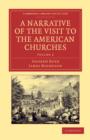 A Narrative of the Visit to the American Churches : By the Deputation from the Congregation Union of England and Wales - Book