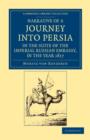 Narrative of a Journey into Persia, in the Suite of the Imperial Russian Embassy, in the Year 1817 - Book