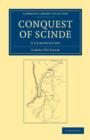 Conquest of Scinde : A Commentary - Book