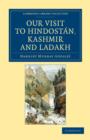 Our Visit to Hindostan, Kashmir and Ladakh - Book