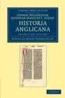 Thomae Walsingham, quondam monachi S. Albani, historia Anglicana - Book