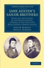 Jane Austen's Sailor Brothers : Being the Adventures of Sir Francis Austen, G.C.B., Admiral of the Fleet and Rear-Admiral Charles Austen - Book