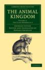 The Animal Kingdom : Arranged in Conformity with its Organization - Book