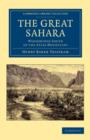 The Great Sahara : Wanderings South of the Atlas Mountains - Book