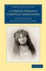 A Turkish Woman's European Impressions - Book