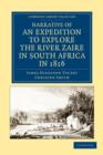 Narrative of an Expedition to Explore the River Zaire, Usually Called the Congo, in South Africa, in 1816 - Book