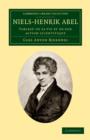 Niels-Henrik Abel : Tableau de sa vie et de son action scientifique - Book