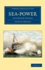 Sea-Power : And Other Studies - Book