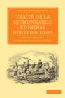 Traite de la chronologie chinoise, divise en trois parties - Book